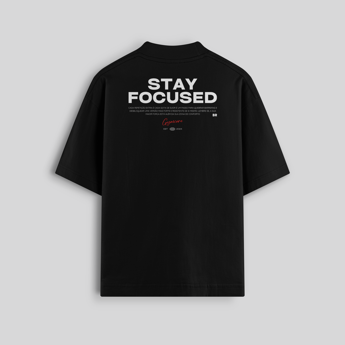 Camiseta Oversized - Stay Focused