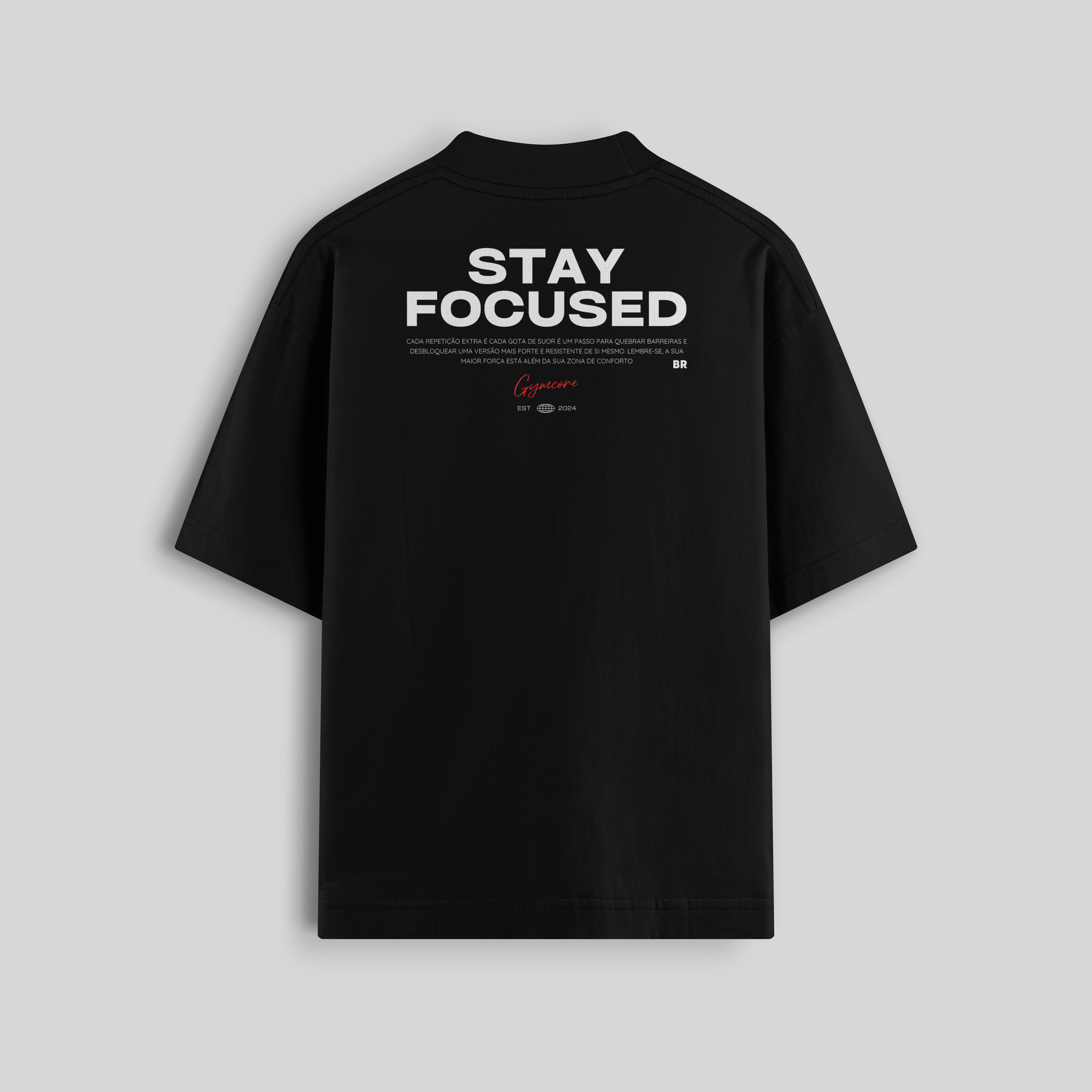 Camiseta Oversized - Stay Focused